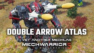 Atlas with 2 Arrow Launchers? Hilarious! - Yet Another Mechwarrior 5: Mercenaries Modded Episode 25