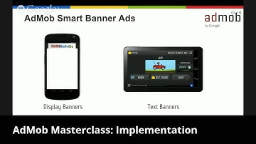 AdMob Masterclass: Implementation