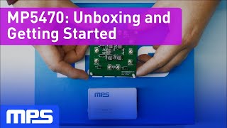 MP5470: Unboxing and Getting Started
