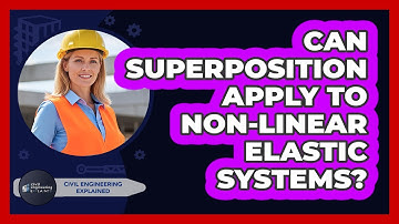Can Superposition Apply To Non-Linear Elastic Systems?