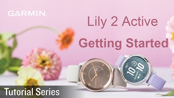 Tutorial - Lily 2 Active: Getting Started