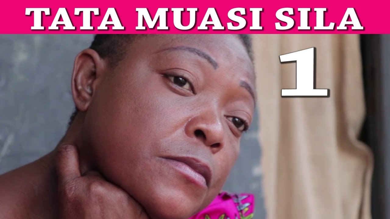 TATA MUASI SILA NOUVEAUTÉ THÉÂTRE CONGOLAIS EP 1