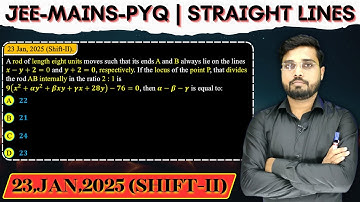 A rod of length eight units moves such that its ends A and B always lie on the linesx- y +2 =0 and y
