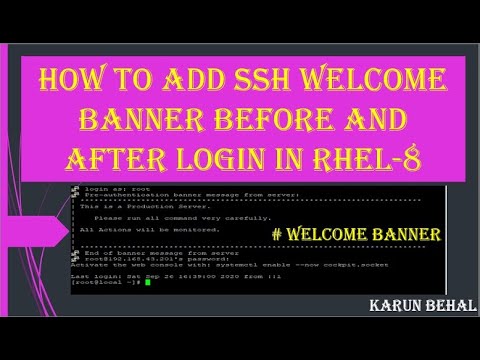 How to Add SSH Welcome Banner Before and After Login in RHEL-8[Hindi]By Karun Behal