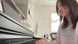 what was i made for? - billie eilish cover