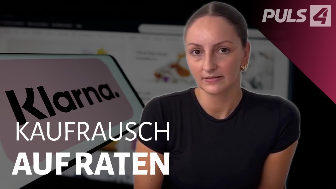 Kaufrausch auf Raten: Wie Klarna & Co. junge Menschen in die Schulden treiben | PULS 4 Doku