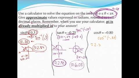 Solving trig equations using a calculator (approximate solutions)