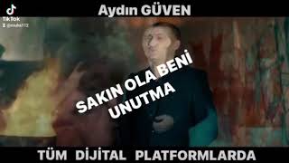 Aydın Güven-Sakın Ola Beni Unutma Klibinden Küçük bir kesit