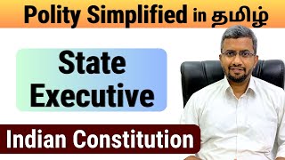 State Executive | Tamil | Polity Simplified | Rangarajan ex IAS