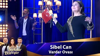 Sibel Can - VARDAR OVASI