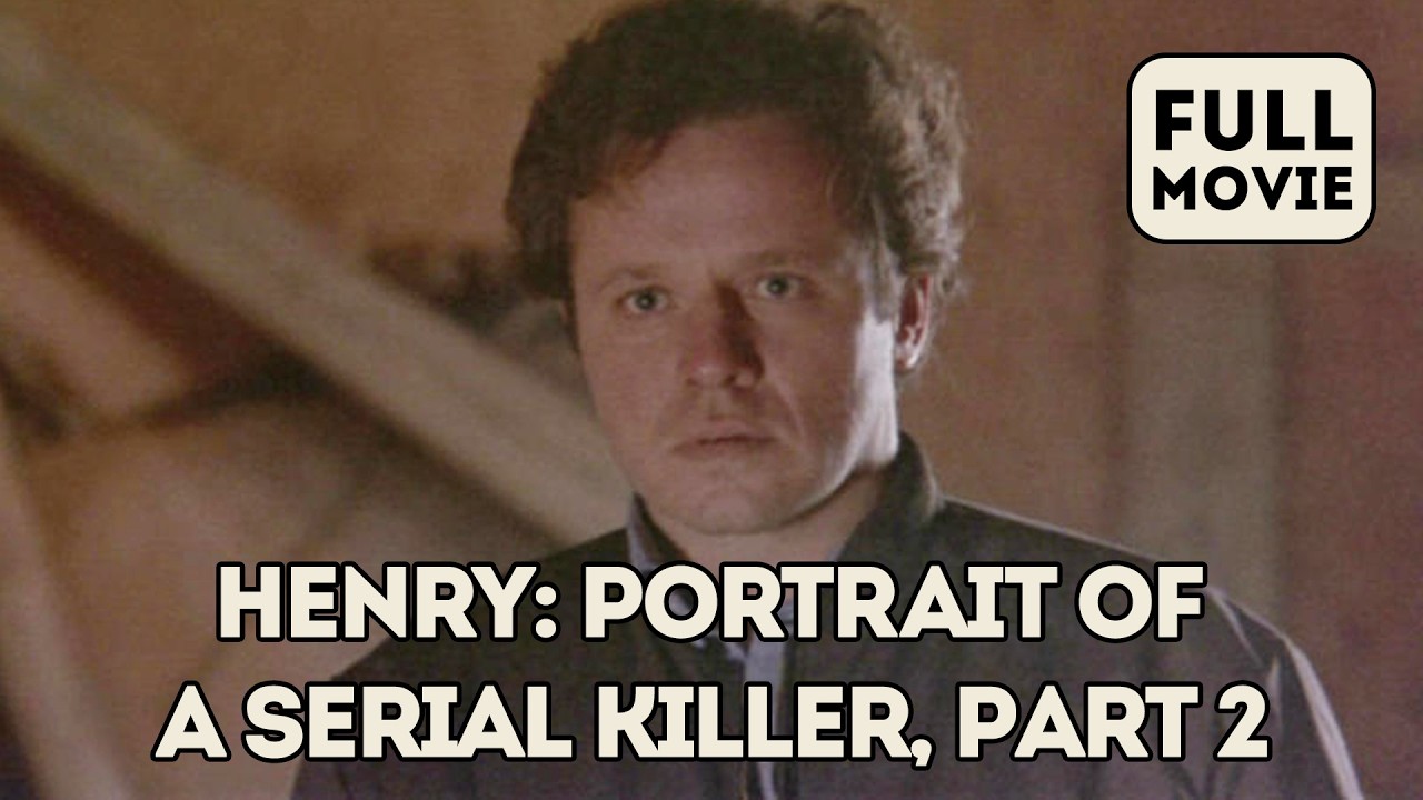Henry: Portrait of a Serial Killer, Part 2 | English Full Movie | Crime Horror Thriller