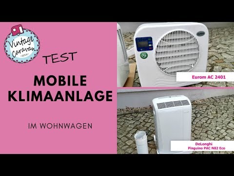 Test // mobile Klimaanlage im Wohnwagen / Eurom / Delonghi