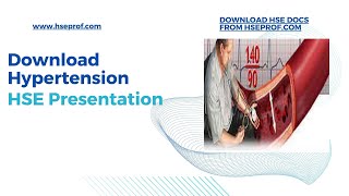 HSE Docs | HSE Presentation on Hypertension hseprof.com #hse #safetyfirst #hseprofessionals screenshot 5