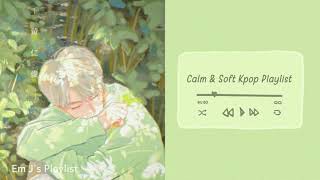 Soft n Chill Kpop Playlist • for study, sleep, relax 🍃 screenshot 3
