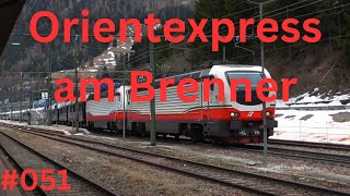 Orientexpress am Brenner [#051]