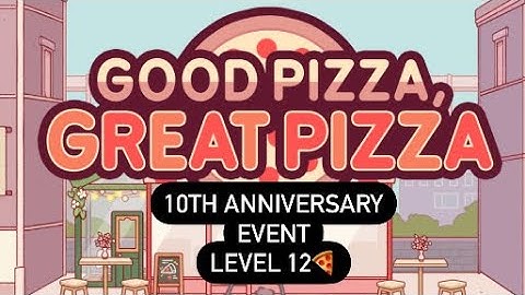 Good Pizza Great Pizza 10th Anniversary Event level 12 tutorial 🍕 || #goodpizzagreatpizza #tapblaze