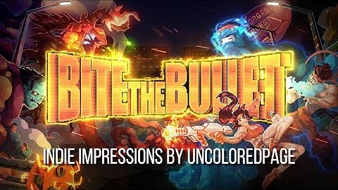 Bite The Bullet - Gameplay and Review