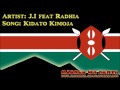 Kidato Kimoja - JI feat Radhia