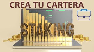 Crea tu Cartera de Staking y Diversifica 2022