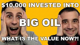 10 Years, $10,000 Invested in BIG OIL, What would the Value be for this Dividend Aristocrat?!