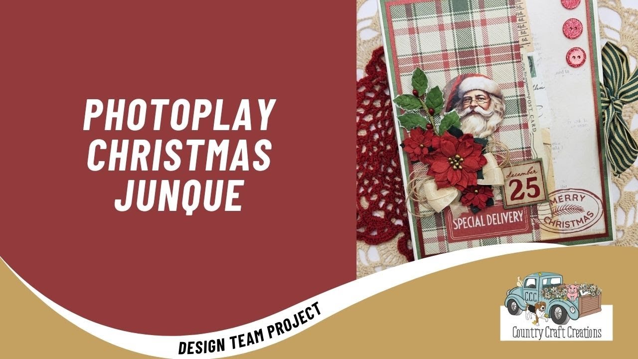 Country Craft Creations DTP November 2025- Photoplay Christmas Junque Album Tutorial