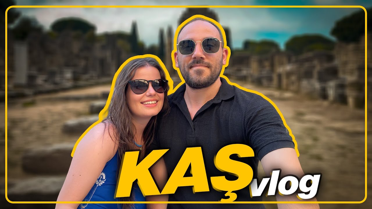 Yaz'dan ve Kaş'tan Vlog