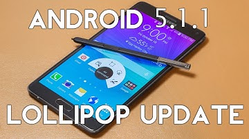 Samsung Galaxy Note 4: Official Android 5.1.1 Lollipop Update