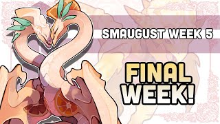SMAUGUST 2022 - Week 5: Final Week