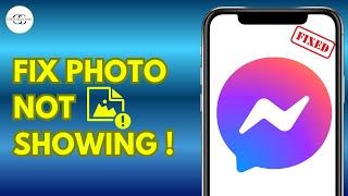 How To Fix Messenger Photo Not Showing 2025 – Quick Troubleshooting Guide