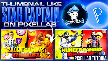 How to make thumbnail like @STAR • Captain on android🔥