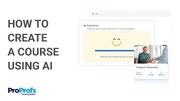 Learn How to Create Online Courses Using AI | Step-by-Step Tutorial | ProProfs Training Maker