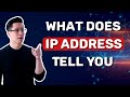 What does IP address tell you | AND what can someone do with it??