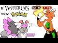 If Warrior Cats were Pokémon