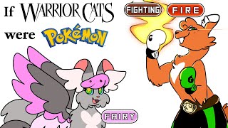 If Warrior Cats were Pokémon