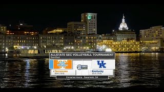 2025 Kentucky Volleyball - SEC Tournament Semifinals - Kentucky vs Tennessee