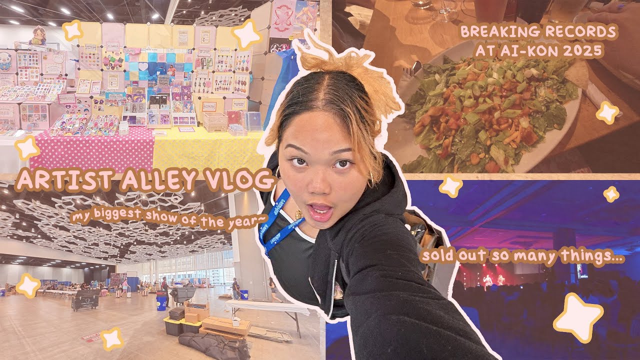 AI-KON ARTIST ALLEY 2025 ✧˖*°࿐  learning so much, making mistakes & making friends