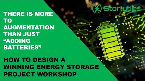 More to augmentation than just "Adding Batteries" | Storlytics Energy Storage