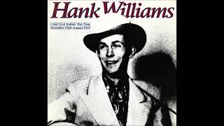Calling You ~ Hank Williams & The Country Boys (1947)
