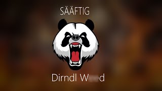 SÄÄFTIG - Dirndl W33d (Bass Boosted) | PandaRaw