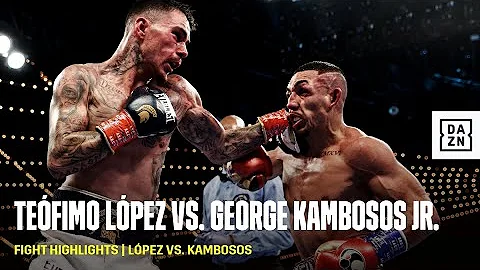 FIGHT HIGHLIGHTS | Tefimo Lpez vs. George Kambosos...