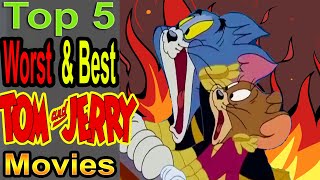 Top 5 Worst & Best Tom and Jerry Movies