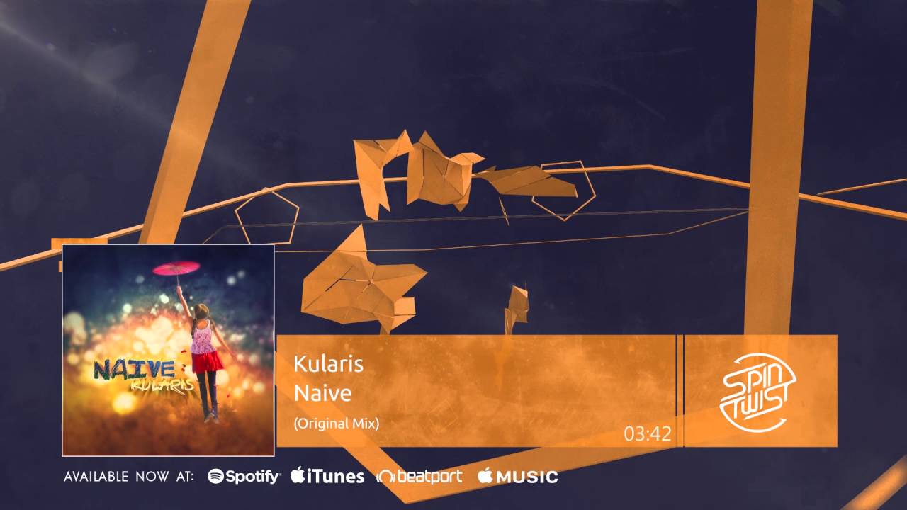 Watch Official - Kularis - Naive on YouTube Watch Official - Kularis - Naive on YouTube