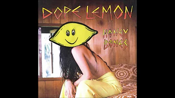 DOPE LEMON - Honey Bones (Full Album 2016)