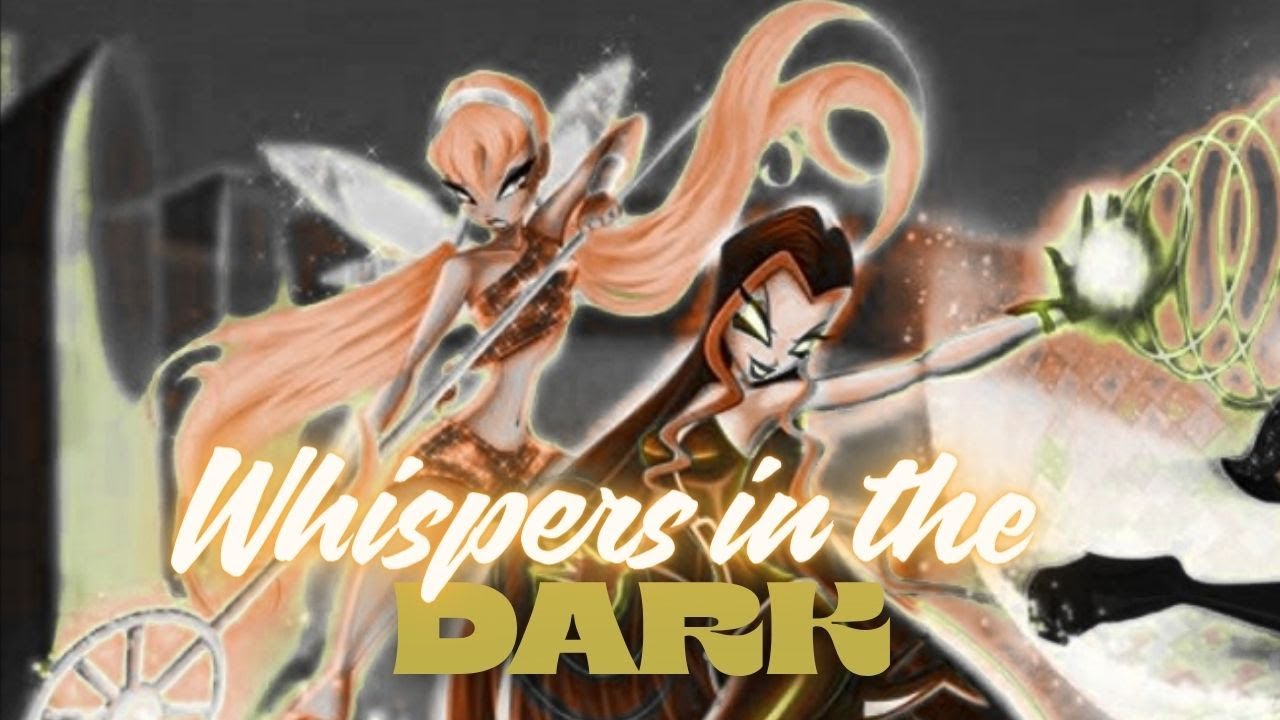 [Winx Club] Stella VS Darcy - Whispers in the Dark