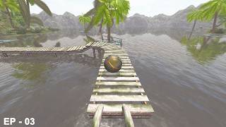 Epic Ball Race Adventure | Rollance Gameplay Challenge - EP - 03