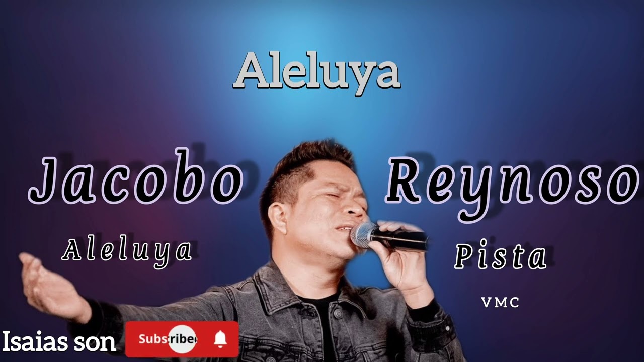 pista  Jacobo Reynoso  Aleluya