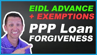 PPP Loan Forgiveness [EIDL GRANT + EXEMPTIONS]