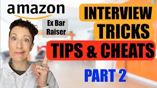 Amazon Interview Tricks, Tips And Cheats-Part 2