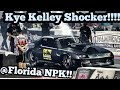 Street Outlaws Kye Kelley Shocks Florida No Prep Kings!!