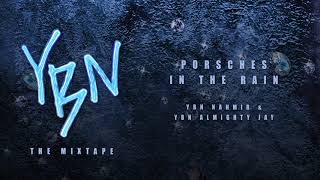 Miniatura de vídeo de "YBN Nahmir & YBN Almighty Jay - Porsches In The Rain [Official Audio]"